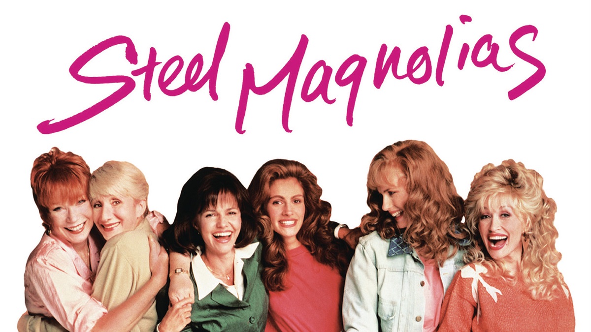 The 1989 film Steel Magnolias is coming to 4K in April HighDefDiscNews