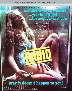 Cover art for the film 'Rabid' featuring a woman sitting in a metal enclosure, with a tagline that reads 'You can't trust your mother...your best friend...the neighbor next door. Pray it doesn't happen to you!'