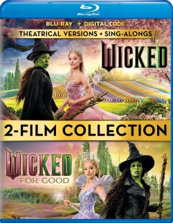 Blu-ray cover for the 'Wicked 2-Film Collection,' featuring images from 'Wicked' and 'Wicked For Good,' showcasing the main characters Elphaba and Glinda.