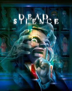 A chilling poster for the movie 'Dead Silence', featuring a terrified mannequin-like figure with a finger on its lips, set against a dark background filled with ghostly figures and eerie dolls.