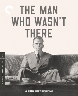 Promotional poster for the film 'The Man Who Wasn't There', featuring a man in formal attire sitting on a couch with a serious expression. The title is prominently displayed at the top, along with 'A Coen Brothers Film' at the bottom.