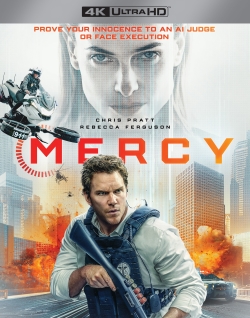 Movie poster for 'Mercy', featuring Chris Pratt holding a weapon in a cityscape with explosions, and a digital face of a woman above him. Includes text about proving innocence to an AI judge.