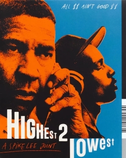 Movie poster for 'Highest 2 Lowest' featuring a close-up of two men, one holding a phone, with an orange and blue color scheme and the text 'All $$ Ain't Good $$'.
