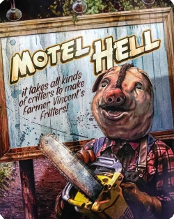 A vintage-style advertisement for 'Motel Hell,' featuring a character with a pig mask holding a chainsaw, alongside a sign that reads 'it takes all kinds of critters to make Farmer Vincent's Fritters!'